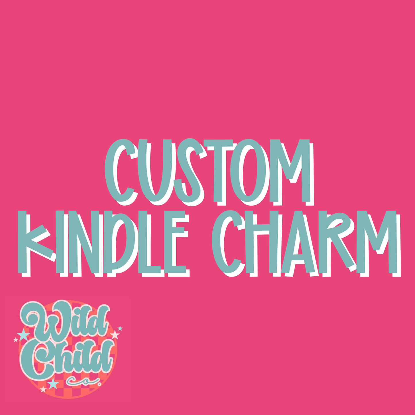 Custom Kindle Charm