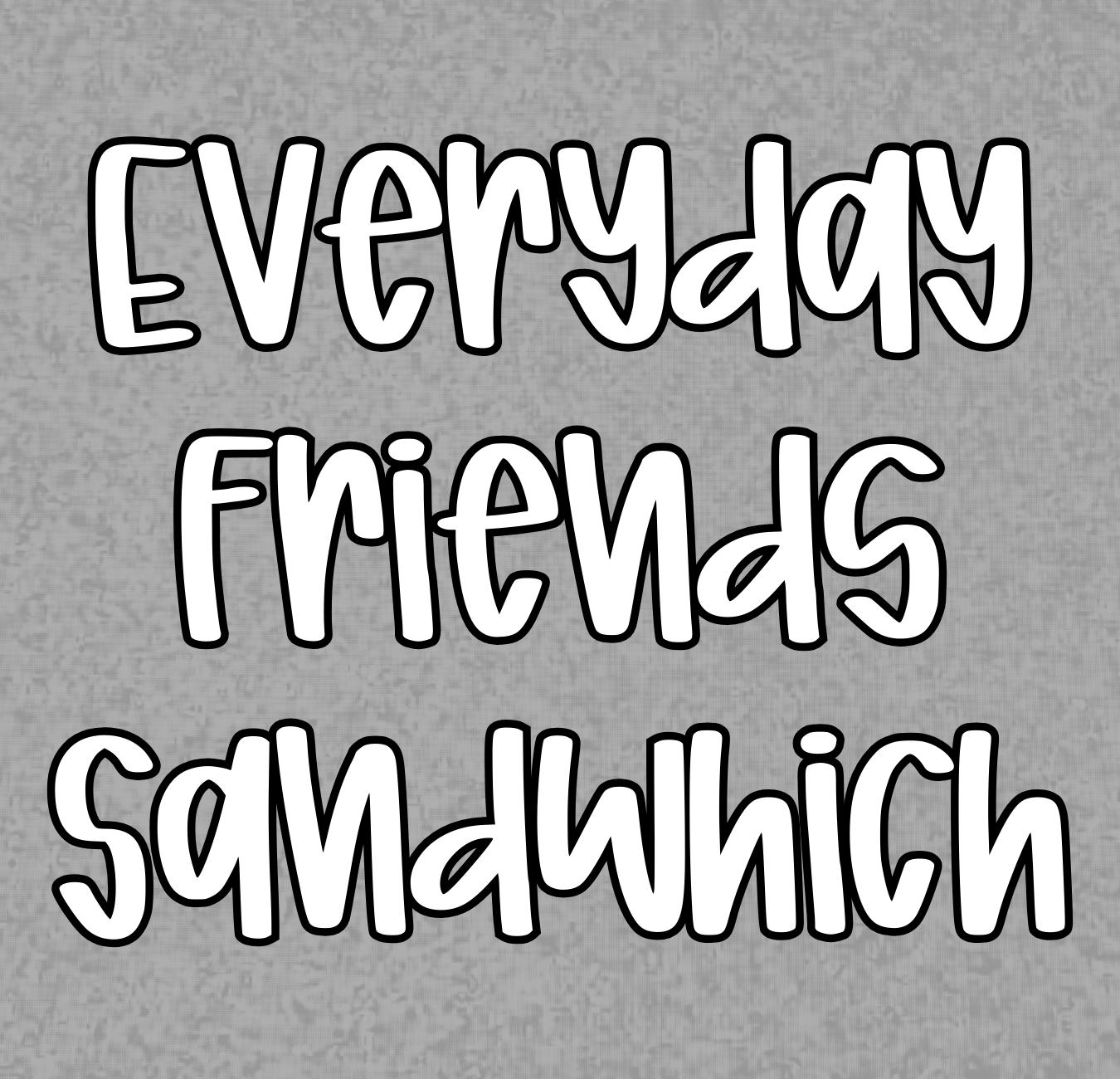EVERYDAY FRIENDS BLANKETS