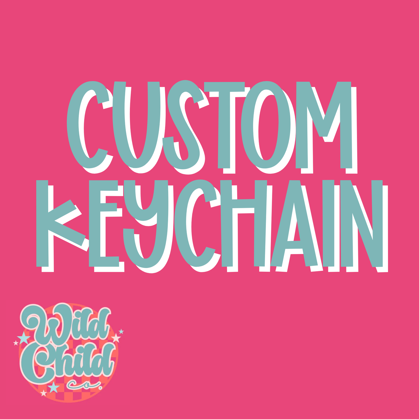 Custom Key Chain