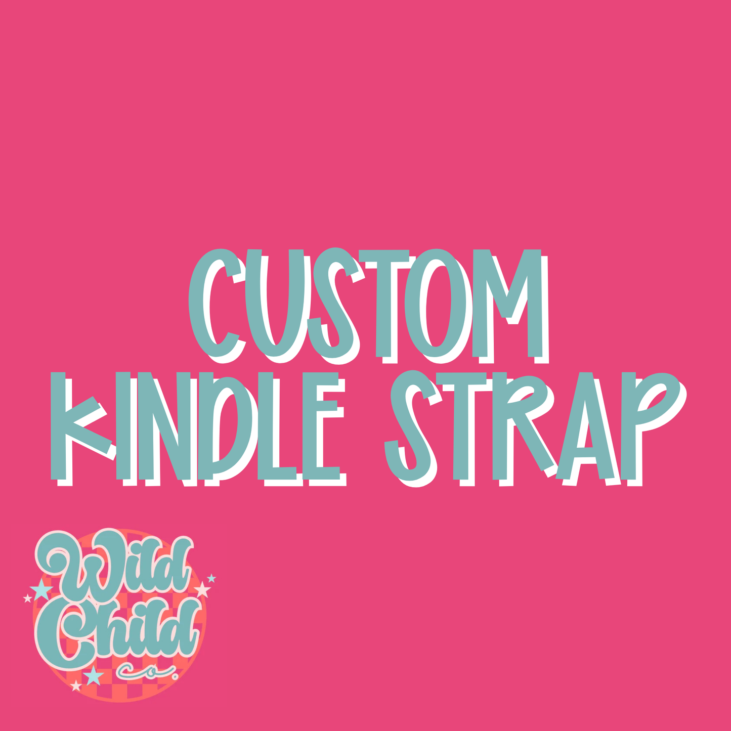 Custom Kindle Straps