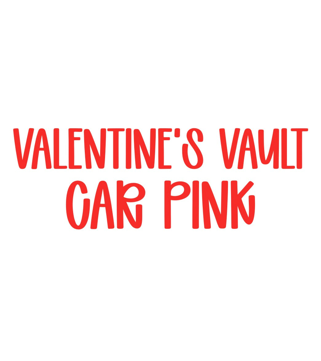 CAR PINK | VALENTINEāS VAULT
