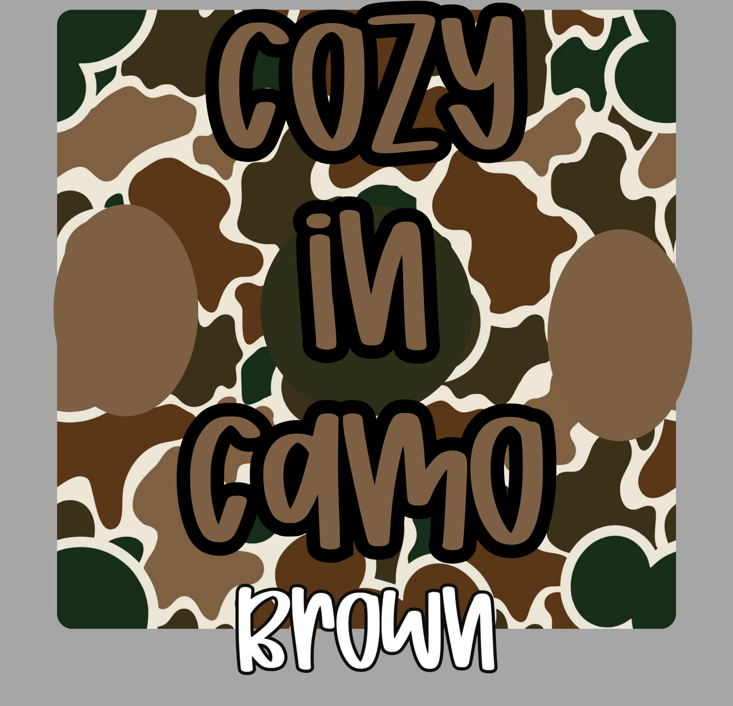 BROWN | COZY IN CAMO | ADULT STYLES