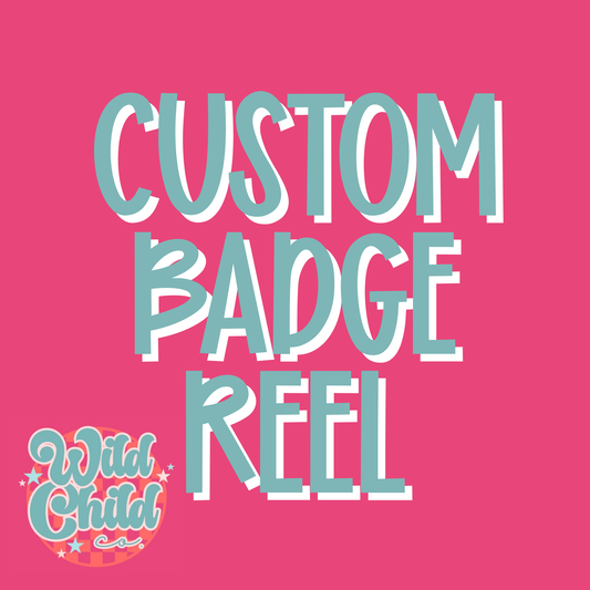 Custom Badge Reel