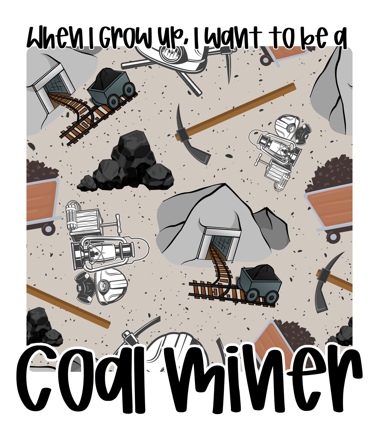 COAL MINER | WHEN I GROW UP | KIDS STYLES