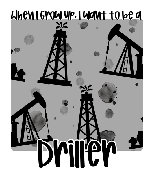 DRILLER | WHEN I GROW UP | ADULT STYLES