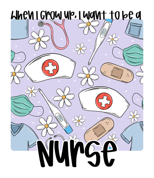 NURSE | WHEN I GROW UP | ADULT STYLES