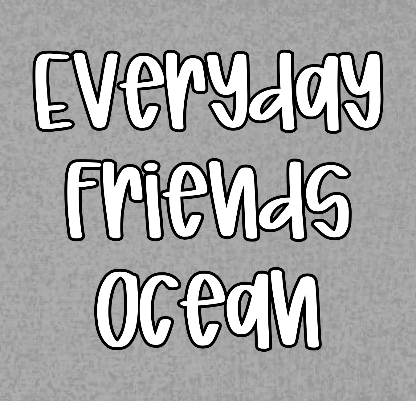 EVERYDAY FRIENDS BLANKETS