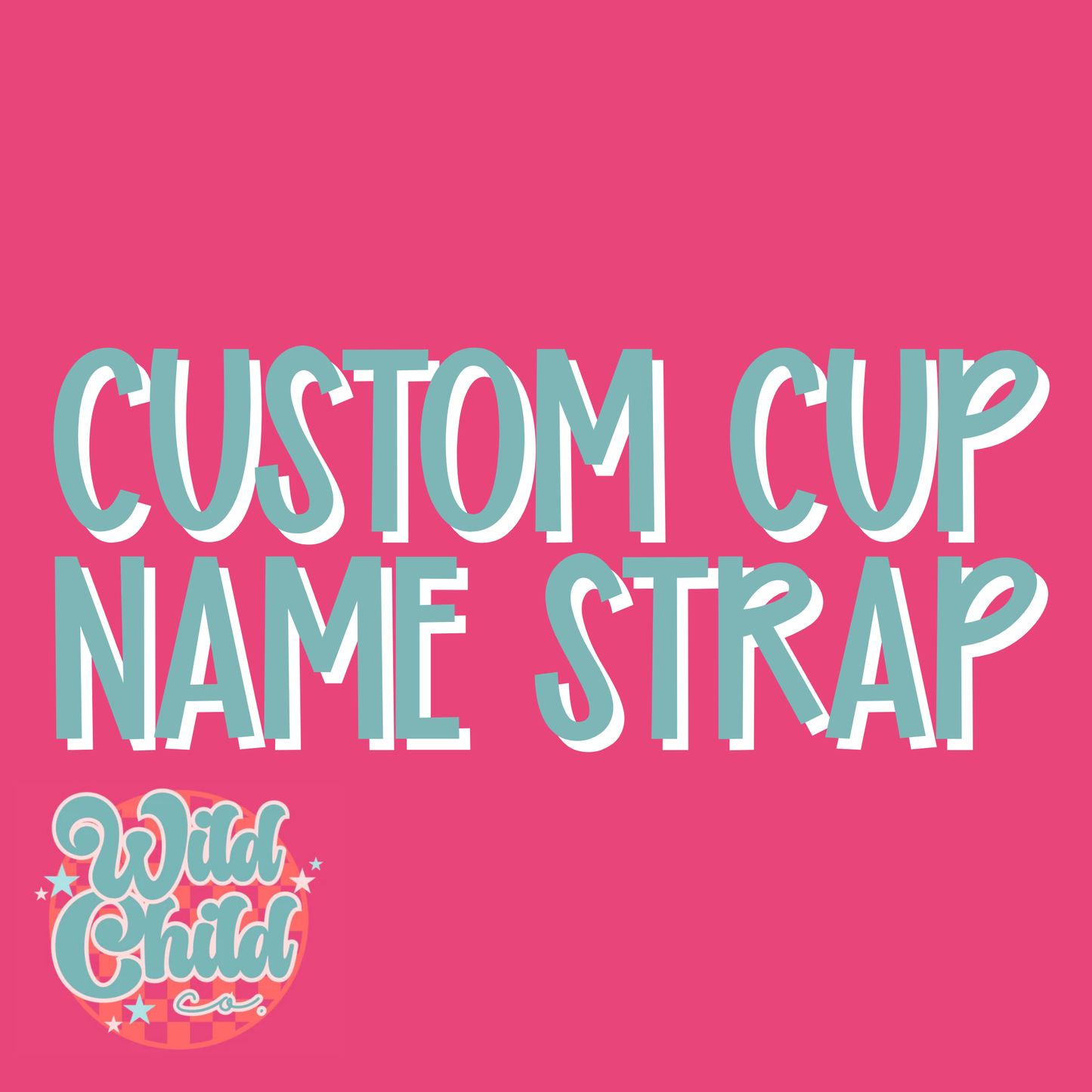 Custom Sippy Cup Name strap