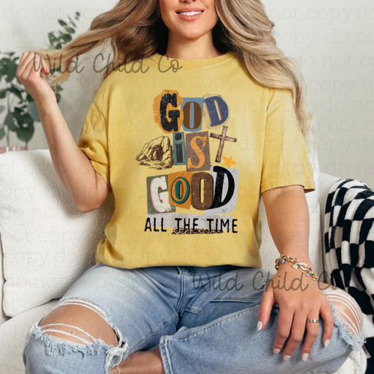 God is Good - leave shirt color in comments at checkout