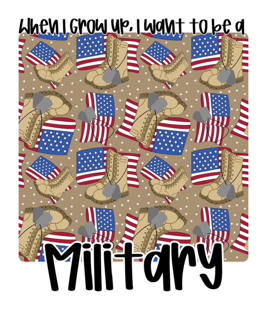 MILITARY | WHEN I GROW UP | ADULT STYLES