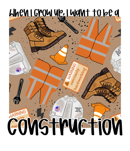 CONSTUCTION | WHEN I GROW UP | KIDS STYLES