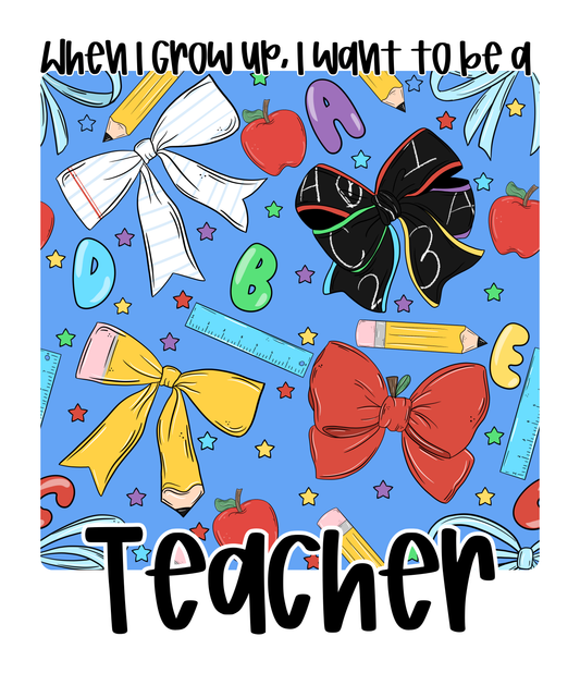 TEACHER | WHEN I GROW UP | KIDS STYLES