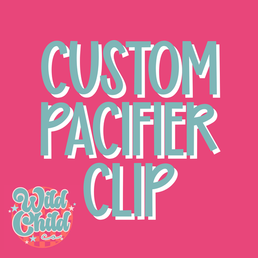 Custom Pacifier Clip
