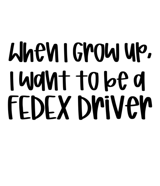 FEDEX DRIVER | WHEN I GROW UP | KIDS STYLES