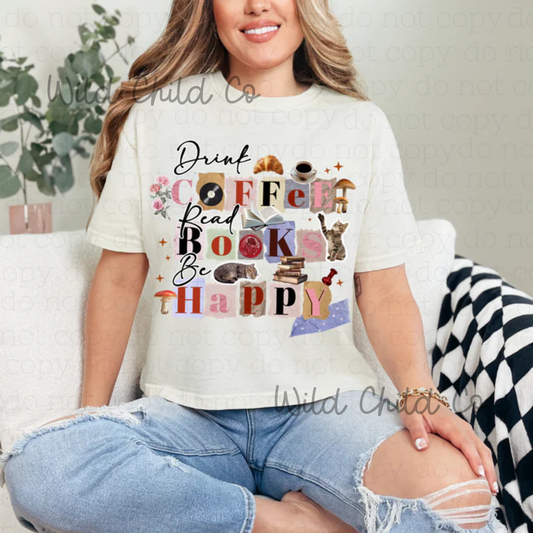Coffee, Books, Happy - leave shirt color in comments at checkout