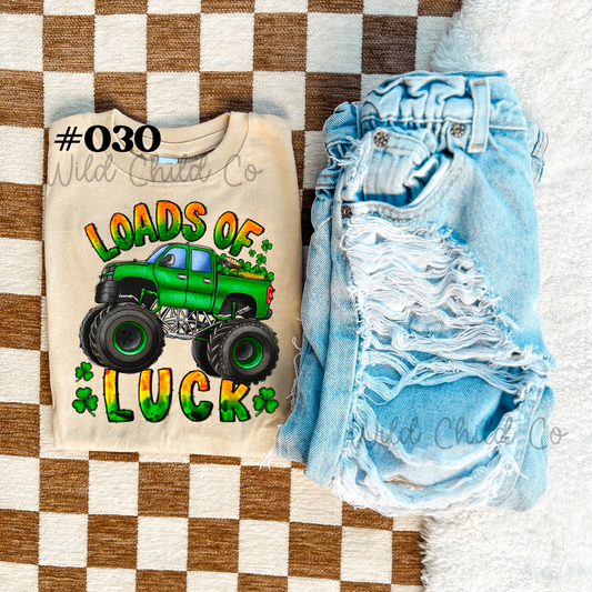Loads of Luck - leave shirt color in comments at checkout
