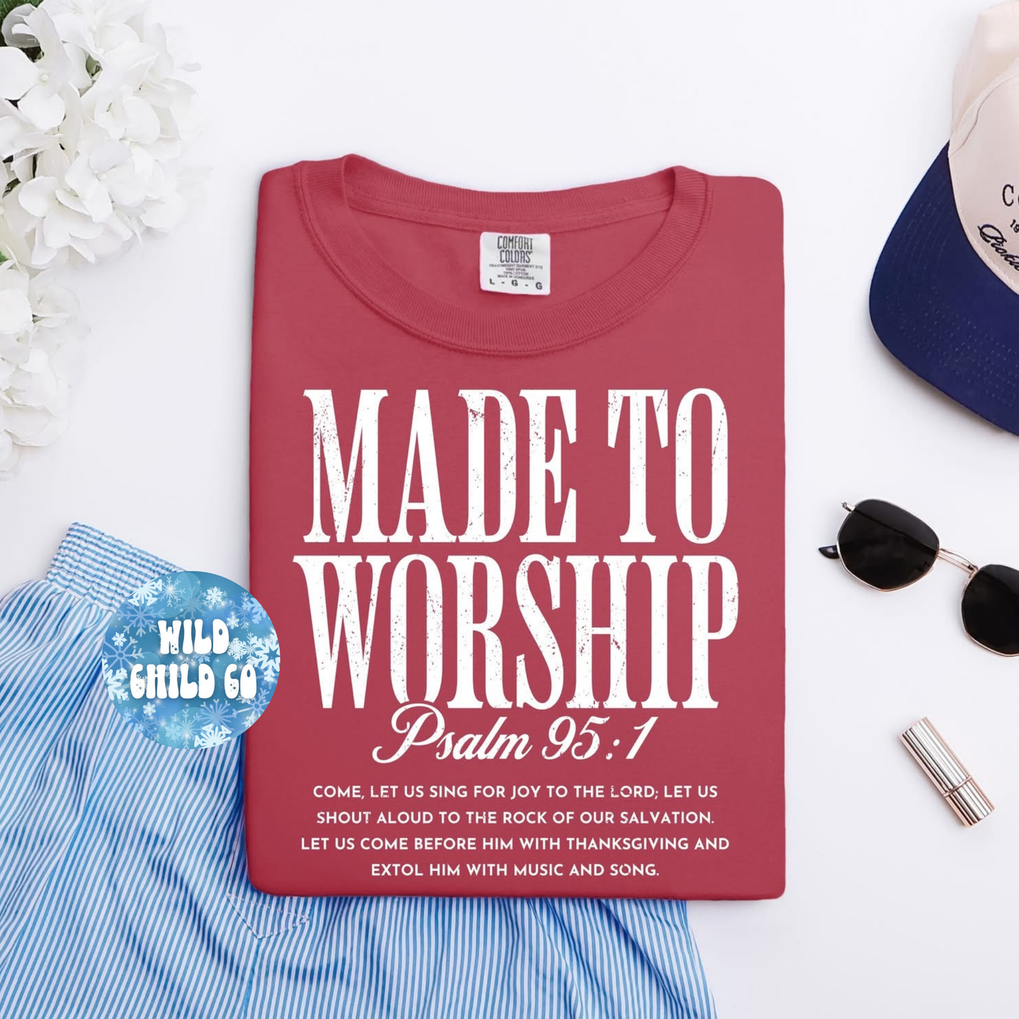 Made to Worship - leave shirt color in comments at checkout