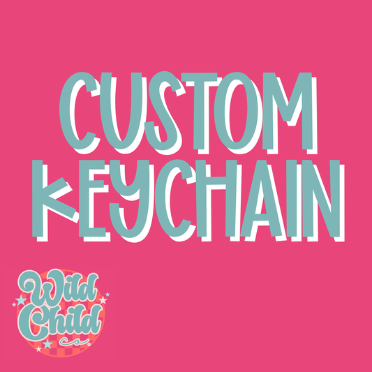 Custom Key Chain