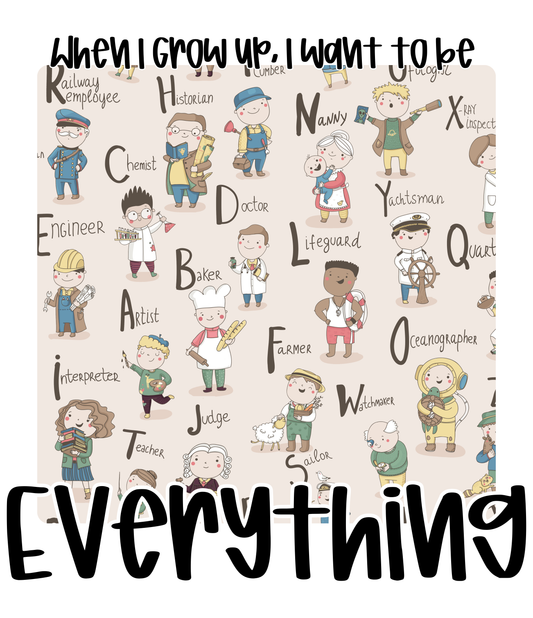 EVERYTHING | WHEN I GROW UP | ADULT STYLES