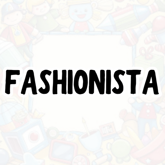 Fashionista - Adult Styles