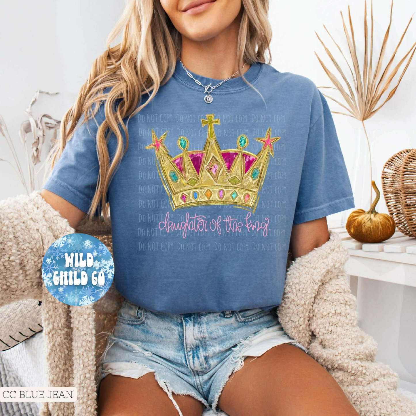 Daughter of the King - leave shirt color in comments at checkout
