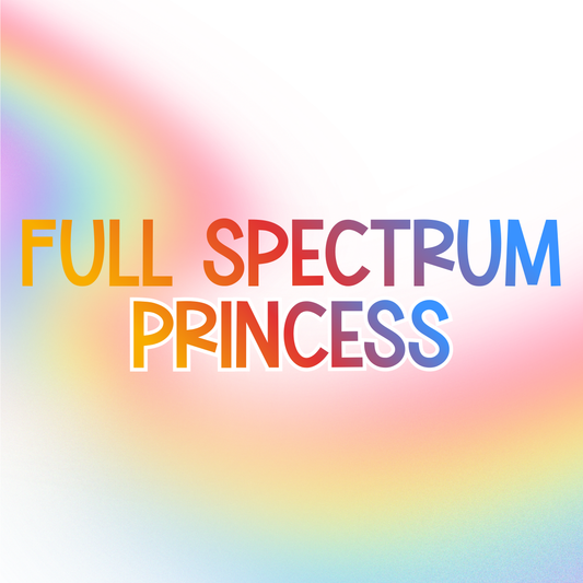 PRINCESS | FULL SPECTRUM