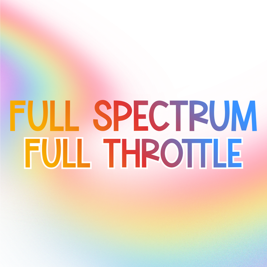 FULL THROTTLE | FULL SPECTRUM