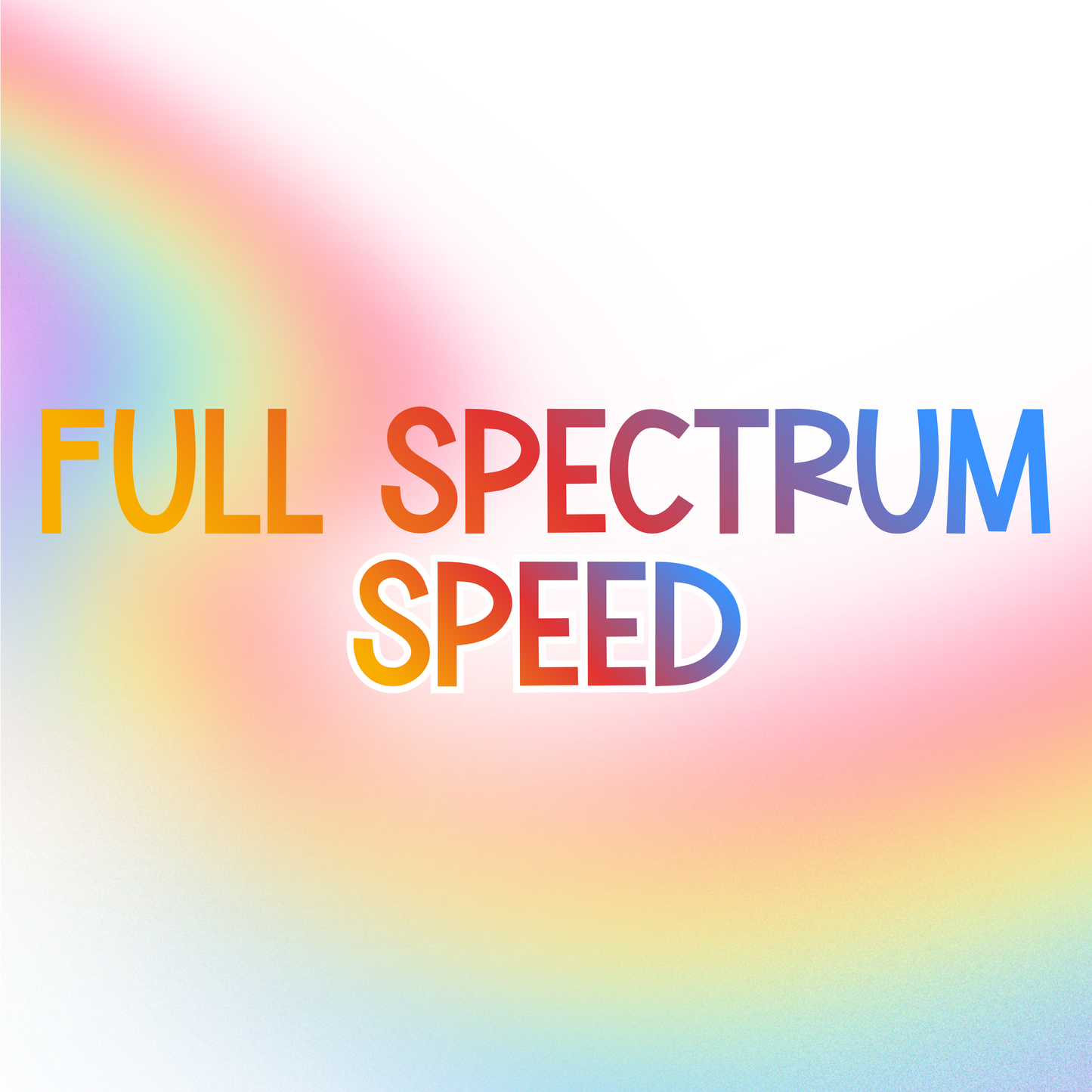 SPEED | FULL SPECTRUM