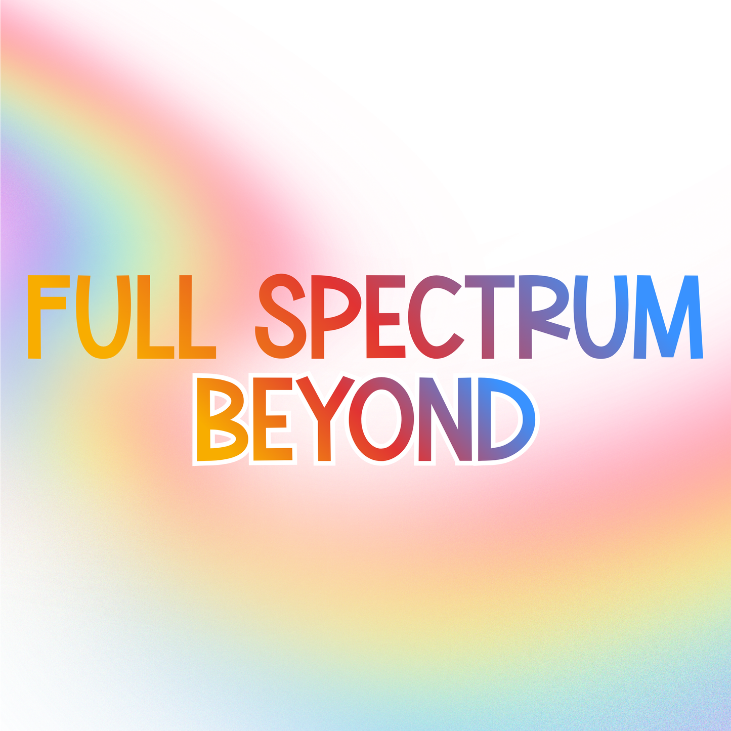 BEYOND | FULL SPECTRUM