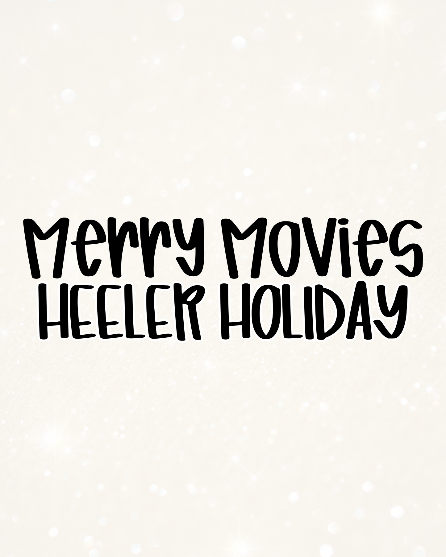 HEELER HOLIDAY | MERRY MOVIES RERUN 2026