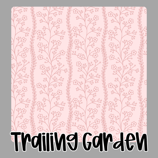 TRAILING GARDEN | DEAREST GENTLE READER